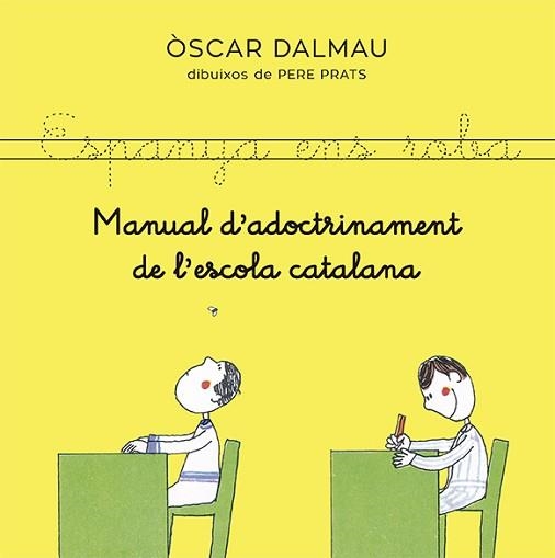 MANUAL D'ADOCTRINAMENT DE L'ESCOLA CATALANA | 9788418253140 | DALMAU,ÒSCAR | Libreria Geli - Librería Online de Girona - Comprar libros en catalán y castellano
