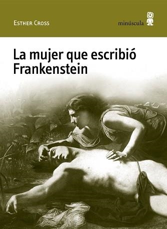 LA MUJER QUE ESCRIBIÓ FRANKENSTEIN | 9788412505306 | CROSS,ESTHER | Libreria Geli - Librería Online de Girona - Comprar libros en catalán y castellano