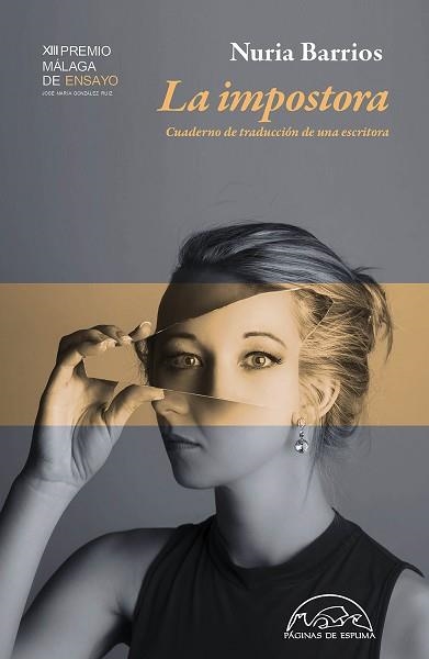 LA IMPOSTORA.CUADERNO DE TRADUCCIÓN DE UNA ESCRITORA | 9788483933114 | BARRIOS,NURIA | Libreria Geli - Librería Online de Girona - Comprar libros en catalán y castellano