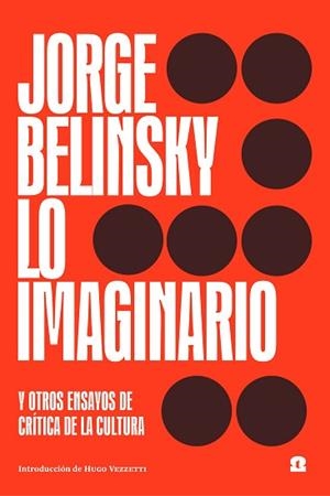 LO IMAGINARIO | 9788418469022 | BELINSKY,JORGE | Llibreria Geli - Llibreria Online de Girona - Comprar llibres en català i castellà
