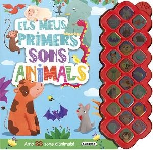 ELS MEUS PRIMERS SONS ANIMALS | 9788467782912 | EDICIONES, SUSAETA | Libreria Geli - Librería Online de Girona - Comprar libros en catalán y castellano