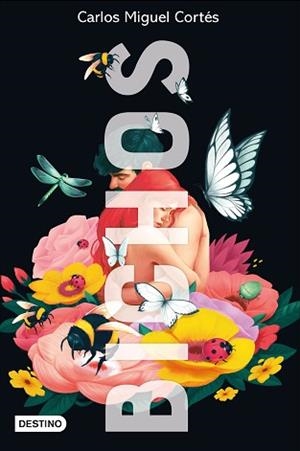 BICHOS | 9788408238096 | CORTÉS,CARLOS MIGUEL | Libreria Geli - Librería Online de Girona - Comprar libros en catalán y castellano