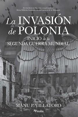 LA INVASIÓN DE POLONIA | 9788418965104 | HERNÁNDEZ GARVÍ,JOSE LUIS | Libreria Geli - Librería Online de Girona - Comprar libros en catalán y castellano