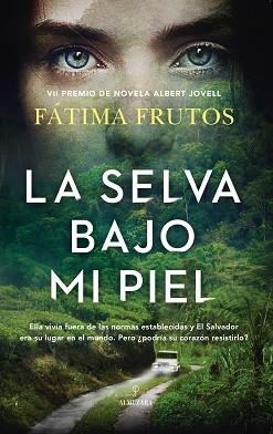 LA SELVA BAJO MI PIEL | 9788418952432 | FRUTOS,FATIMA | Libreria Geli - Librería Online de Girona - Comprar libros en catalán y castellano