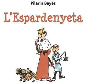 L'ESPARDENYETA | 9788491455486 | BAYÉS,PILARÍN | Llibreria Geli - Llibreria Online de Girona - Comprar llibres en català i castellà