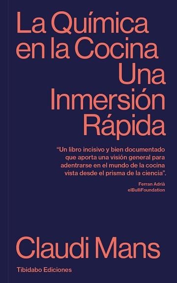 LA QUÍMICA EN LA COCINA.UNA INMERSIÓN RÁPIDA(2ª EDICIÓN 2022) | 9788413478333 | MANS,CLAUDI | Llibreria Geli - Llibreria Online de Girona - Comprar llibres en català i castellà