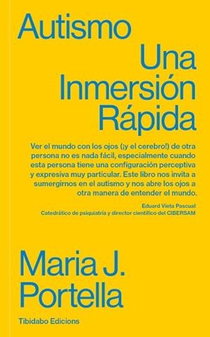 AUTISMO.UNA INMERSIÓN RÁPIDA | 9788413478388 | PORTELLA MOLL,MARIA J. | Llibreria Geli - Llibreria Online de Girona - Comprar llibres en català i castellà