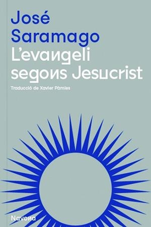 L'EVANGELI SEGONS JESUCRIST | 9788419179074 | SARAMAGO,JOSÉ | Llibreria Geli - Llibreria Online de Girona - Comprar llibres en català i castellà