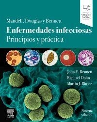 MANDELL,DOUGLAS Y BENNETT.ENFERMEDADES INFECCIOSAS.PRINCIPIOS Y PRÁCTICA(2 VOLUMENES.9ª EDICIÓN 2020) | 9788491134992 | BENNETT,JOHN E./DOLIN,RAPHAEL/BLASER,MARTIN J. | Libreria Geli - Librería Online de Girona - Comprar libros en catalán y castellano