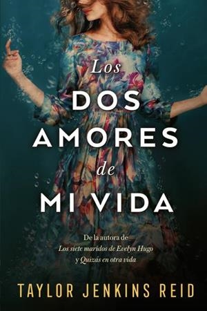 LOS DOS AMORES DE MI VIDA | 9788417421366 | JENKINS REID,TAYLOR | Libreria Geli - Librería Online de Girona - Comprar libros en catalán y castellano
