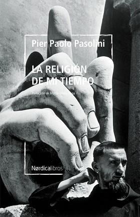 LA RELIGIÓN DE MI TIEMPO | 9788418930928 | PASOLINI,PIER PAOLO | Libreria Geli - Librería Online de Girona - Comprar libros en catalán y castellano