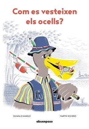 COM ES VESTEIXEN ELS OCELLS? | 9788417555696 | D'ANGELO,SILVANA | Libreria Geli - Librería Online de Girona - Comprar libros en catalán y castellano