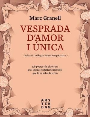 VESPRADA D'AMOR I ÚNICA | 9788417918637 | GRANELL,ARC | Libreria Geli - Librería Online de Girona - Comprar libros en catalán y castellano