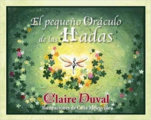 EL PEQUEÑO ORÁCULO DE LAS HADAS | 9782813226143 | DUVAL,CLAIRE | Llibreria Geli - Llibreria Online de Girona - Comprar llibres en català i castellà