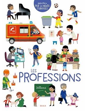LES PROFESSIONS | 9788447946617 | GOROSTIS, ÉMILIE | Llibreria Geli - Llibreria Online de Girona - Comprar llibres en català i castellà