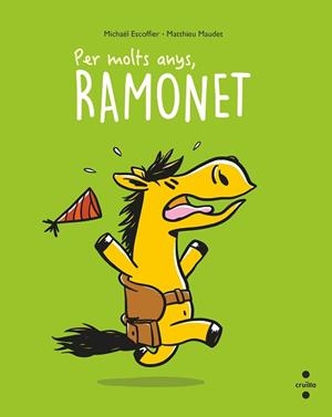 PER MOLTS ANYS,RAMONET | 9788466150521 | ESCOFFIER,MICHAËL | Libreria Geli - Librería Online de Girona - Comprar libros en catalán y castellano