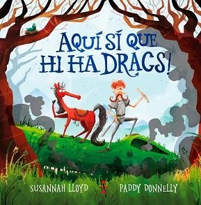 AQUI SI QUE HI HA DRACS! | 9788466150330 | LLOYD,SUSANNAH | Libreria Geli - Librería Online de Girona - Comprar libros en catalán y castellano