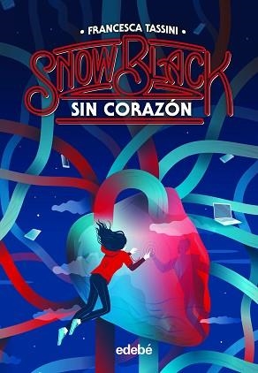 SNOW BLACK 2:SIN CORAZÓN | 9788468356402 | TASSINI ,FRANCESCA | Llibreria Geli - Llibreria Online de Girona - Comprar llibres en català i castellà