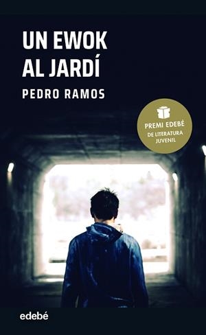 UN EWOK AL JARDÍ(PREMI EDEBÉ DE LITERATURA JUVENIL 2022) | 9788468355979 | RAMOS GARCÍA,PEDRO | Llibreria Geli - Llibreria Online de Girona - Comprar llibres en català i castellà