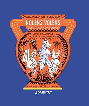 NOLENS VOLENS.VULGUIS O NO VULGUIS | 9788426147547 | KISIELEWSKA,ZUZANNA | Llibreria Geli - Llibreria Online de Girona - Comprar llibres en català i castellà