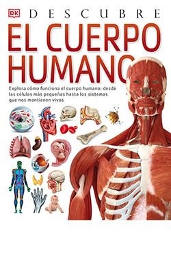 EL CUERPO HUMANO,DESCUBRE | 9788418350634 | WALKER,RICHARD | Libreria Geli - Librería Online de Girona - Comprar libros en catalán y castellano