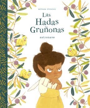 LAS HADAS GRUÑONAS | 9788467948592 | STEVENS,BETHAN | Libreria Geli - Librería Online de Girona - Comprar libros en catalán y castellano