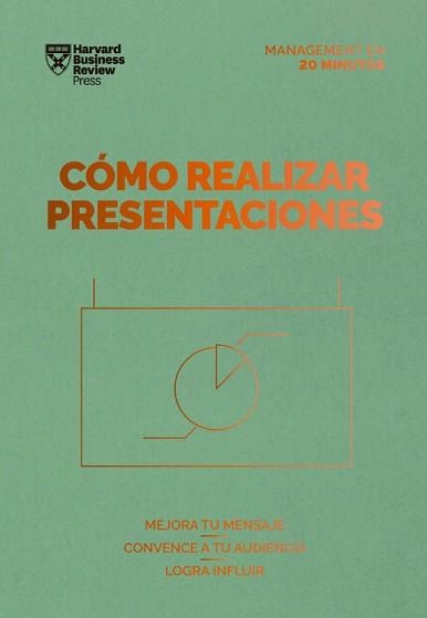CÓMO REALIZAR PRESENTACIONES.SERIE MANAGEMENT EN 20 MINUTOS | 9788417963385 | HARVARD BUSINESS REVIEW | Libreria Geli - Librería Online de Girona - Comprar libros en catalán y castellano