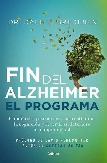 EL FIN DEL ALZHÉIMER.EL PROGRAMA | 9788425361746 | BREDESEN,DALE | Llibreria Geli - Llibreria Online de Girona - Comprar llibres en català i castellà