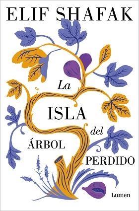 LA ISLA DEL ÁRBOL PERDIDO | 9788426411402 | SHAFAK,ELIF | Libreria Geli - Librería Online de Girona - Comprar libros en catalán y castellano