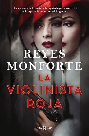 LA VIOLINISTA ROJA | 9788401027062 | MONFORTE,REYES | Libreria Geli - Librería Online de Girona - Comprar libros en catalán y castellano