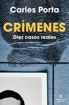 CRÍMENES.DIEZ CASOS REALES | 9788418052781 | PORTA,CARLES | Libreria Geli - Librería Online de Girona - Comprar libros en catalán y castellano