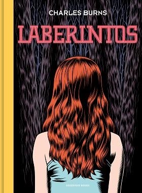 LABERINTOS | 9788418052064 | BURNS,CHARLES | Libreria Geli - Librería Online de Girona - Comprar libros en catalán y castellano