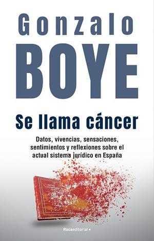 SE LLAMA CÁNCER | 9788418870361 | BOYE,GONZALO | Llibreria Geli - Llibreria Online de Girona - Comprar llibres en català i castellà