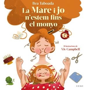LA MARE I JO N'ESTEM FINS AL MONYO! | 9788418688508 | TABOADA,BEA | Llibreria Geli - Llibreria Online de Girona - Comprar llibres en català i castellà