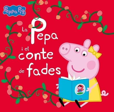 LA PEPA I EL CONTE DE FADES (UN CONTE DE LA PORQUETA PEPA) | 9788448860288 | HASBRO/EONE | Llibreria Geli - Llibreria Online de Girona - Comprar llibres en català i castellà