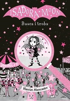 ISADORA MOON.BUSCA I TROBA | 9788418915383 | MUNCASTER,HARRIET | Llibreria Geli - Llibreria Online de Girona - Comprar llibres en català i castellà