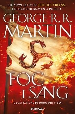 FOC I SANG (CANÇÓ DE GEL I FOC) | 9788418196553 | MARTIN,GEORGE R.R./WHEATLEY,DOUG | Llibreria Geli - Llibreria Online de Girona - Comprar llibres en català i castellà