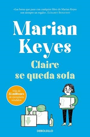CLAIRE SE QUEDA SOLA (HERMANAS WALSH 1) | 9788466361941 | KEYES,MARIAN | Libreria Geli - Librería Online de Girona - Comprar libros en catalán y castellano