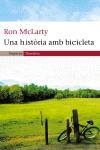 UNA HISTORIA AMB BICICLETA | 9788497871136 | MCLARTY,RON | Llibreria Geli - Llibreria Online de Girona - Comprar llibres en català i castellà