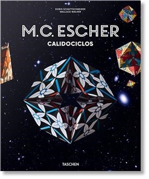 M.C. ESCHER.CALIDOCICLOS | 9783836583718 | WALKER,WALLACE G./SCHATTSCHNEIDER,DORIS | Libreria Geli - Librería Online de Girona - Comprar libros en catalán y castellano