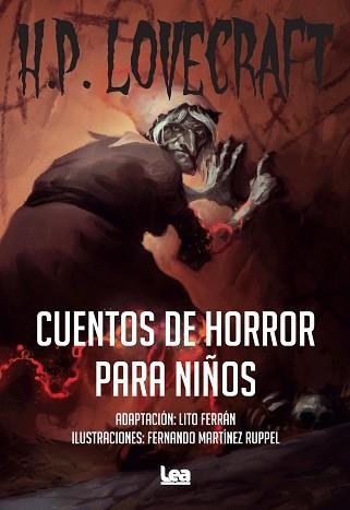 CUENTOS DE HORROR PARA NIÑOS | 9788418648946 | LOVECRAFT,H.P. | Libreria Geli - Librería Online de Girona - Comprar libros en catalán y castellano
