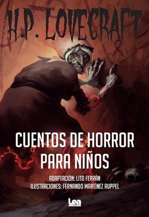 CUENTOS DE HORROR PARA NIÑOS | 9788418648946 | LOVECRAFT,H.P. | Libreria Geli - Librería Online de Girona - Comprar libros en catalán y castellano