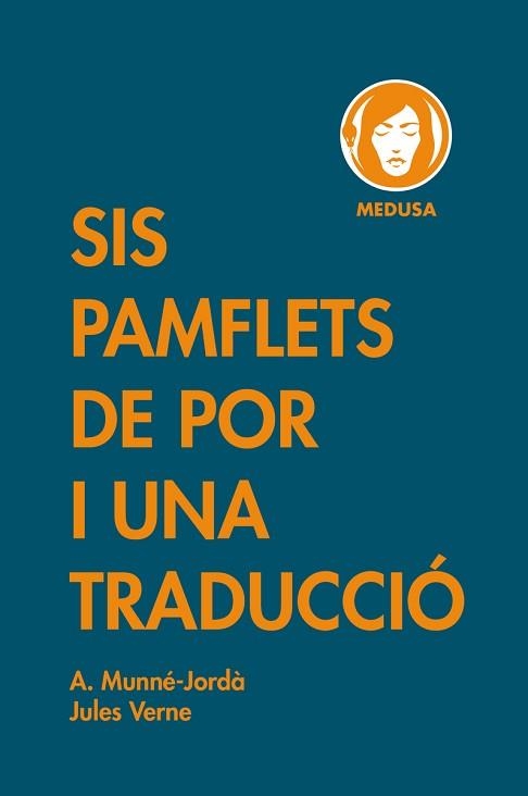 SIS PAMFLETS DE POR I UNA TRADUCCIÓ | 9788419202024 | MUNNÉ-JORDÀ,ANTONI/VERNE,JULES | Libreria Geli - Librería Online de Girona - Comprar libros en catalán y castellano