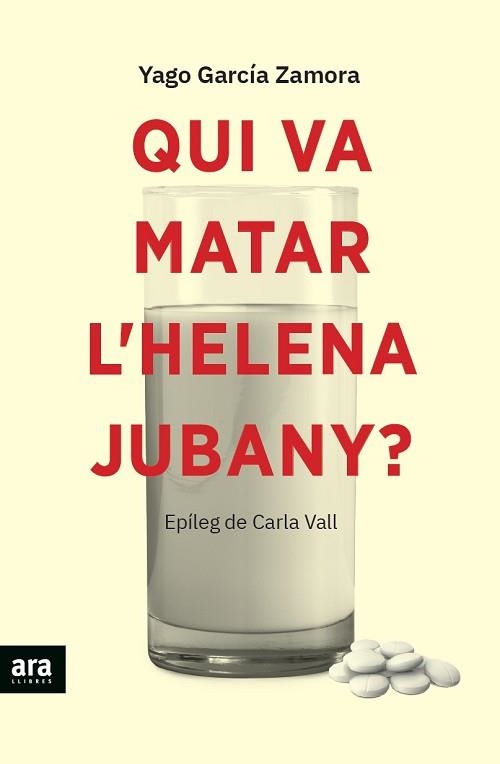 QUI VA MATAR L'HELENA JUBANY? | 9788418928338 | GARCÍA ZAMORA,YAGO | Libreria Geli - Librería Online de Girona - Comprar libros en catalán y castellano