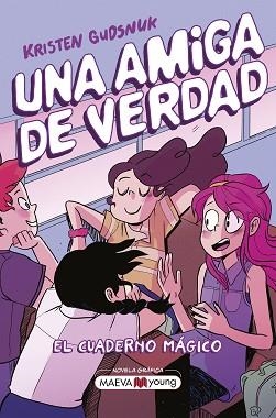 UNA AMIGA DE VERDAD.EL CUADERNO MÁGICO | 9788418184956 | GUDSNUK,KRISTEN | Libreria Geli - Librería Online de Girona - Comprar libros en catalán y castellano