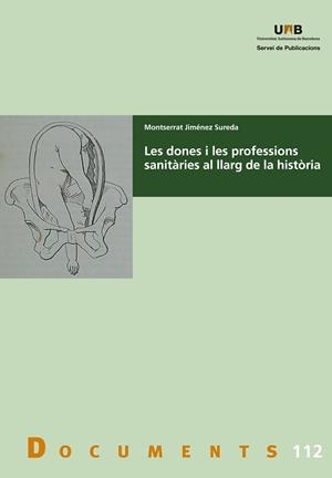 LES DONES I LES PROFESSIONS SANITÀRIES AL LLARG DE LA HISTÒRIA | 9788449072444 | JIMÈNEZ SUREDA,MONTSERRAT | Llibreria Geli - Llibreria Online de Girona - Comprar llibres en català i castellà