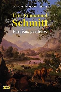 PARAÍSOS PERDIDOS  | 9788413626925 | SCHMITT,ERIC-EMMANUEL | Libreria Geli - Librería Online de Girona - Comprar libros en catalán y castellano