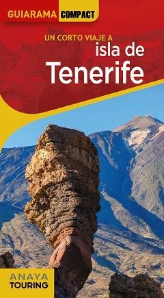 ISLA DE TENERIFE(GUIARAMA COMPACT.EDICIÓN 2022) | 9788491584995 | HERNÁNDEZ BUENO,MARIO | Libreria Geli - Librería Online de Girona - Comprar libros en catalán y castellano