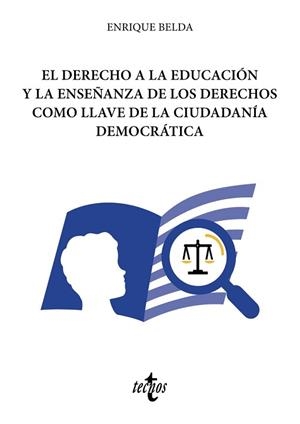 EL DERECHO A LA EDUCACIÓN Y LA ENSEÑANZA DE LOS DERECHOS COMO LLAVE DE LA CIUDAD | 9788430984480 | BELDA,ENRIQUE | Llibreria Geli - Llibreria Online de Girona - Comprar llibres en català i castellà
