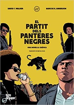 EL PARTIT DELS PANTERES NEGRES.UNA NOVEL·LA GRÀFICA | 9788418705298 | WALKER,DAVID F./ANDERSON,MARKUS K. | Libreria Geli - Librería Online de Girona - Comprar libros en catalán y castellano